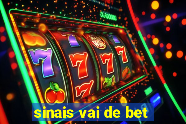 sinais vai de bet